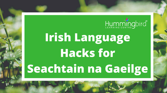 Easy Tips for Learning (or re-learning) Irish